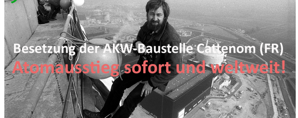 (Foto: H. Schultze) 30 Jahre Kühlturmbesetzung am AKW Cattenom