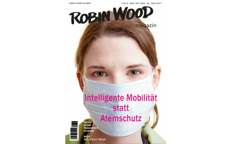 Titel ROBIN WOOD-Magazin 133/2.17